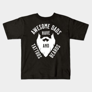 Awesome Dads Have Tattoos & Beards Kids T-Shirt